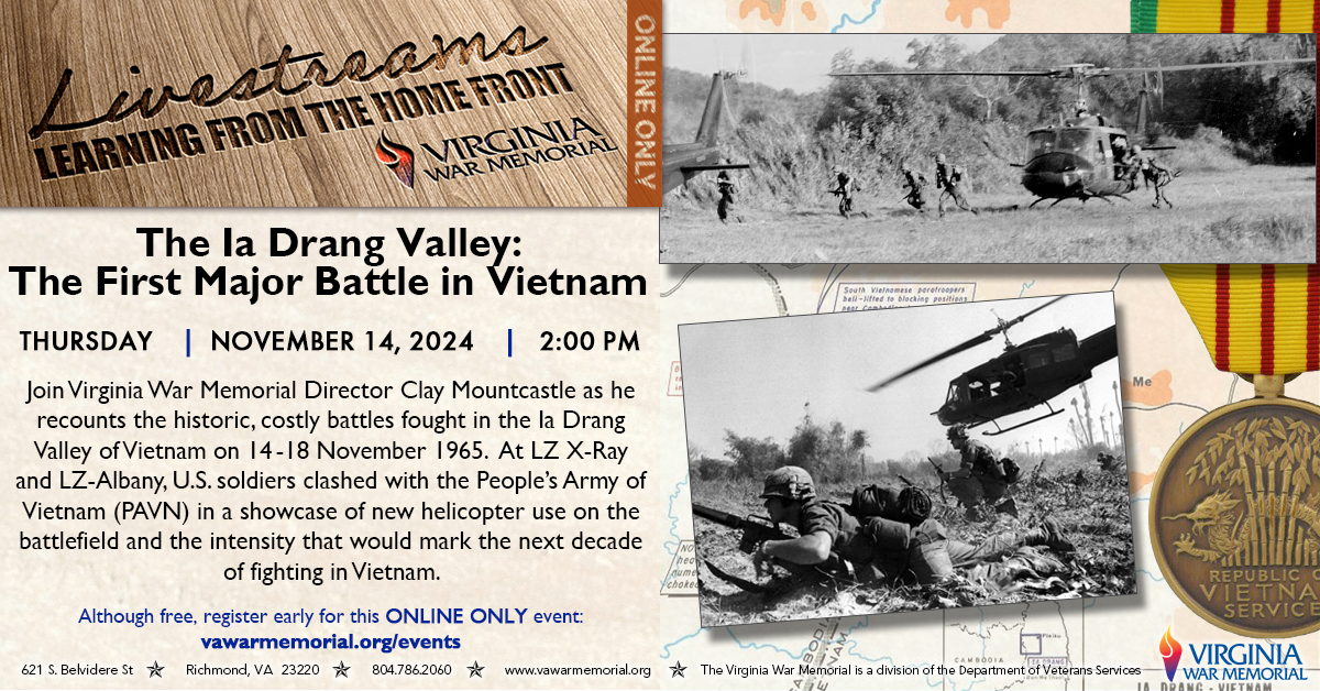 Virginia War Memorial Livestream Ia Drang Valley